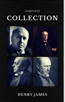 henry james: the complete collection  (quattro classics) (the greatest writers of all time) (ebook)-henry james-9782377871599
