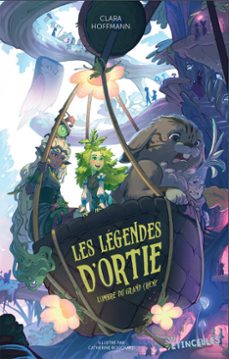 les legendes d'ortie - l'ombre du grand chene (ebook)-clara hoffmann-9782383495499