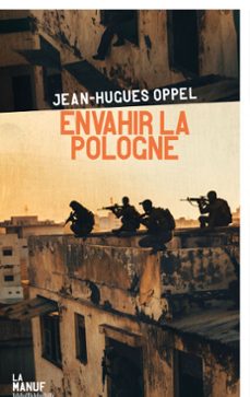 envahir la pologne (ebook)-jean hugues oppel-9782385532499