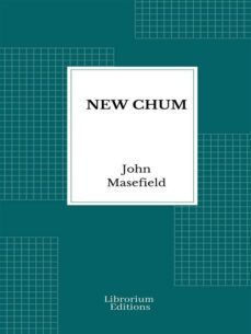 new chum (ebook)-john masefield-9782385741099