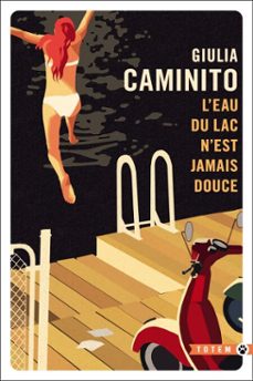 l'eau du lac n'est jamais douce (ebook)-giulia caminito-9782404020099