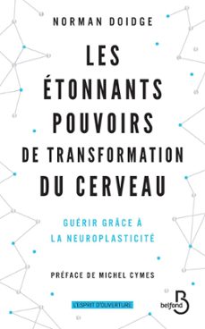 les etonnants pouvoirs de transformation du cerveau (nouvelle edition) (ebook)-norman doidge-9782714481399
