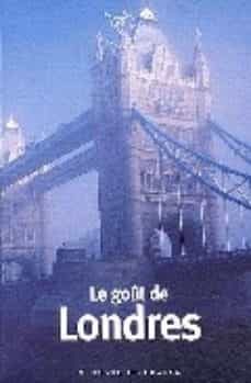 le gout de londres-robert (ed.) delvaille-9782715224599