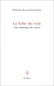 la folie du voir : de l esthetique baroque-9782718605999