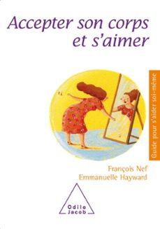 accepter son corps et s'aimer (ebook)-françois nef-emmanuelle hayward-9782738192899