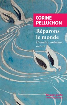 reparons le monde (ebook)-corine pelluchon-9782743649999