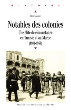 notables des colonies (ebook)-david lambert-9782753566699