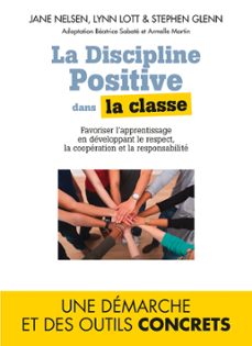 la discipline positive dans la classe (ebook)-jane nelsen-lynn lott-9782810007899