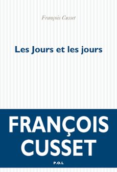 les jours et les jours (ebook)-françois cusset-9782818014899