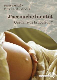 -maïtie trelaun-michel odent-9782840586999