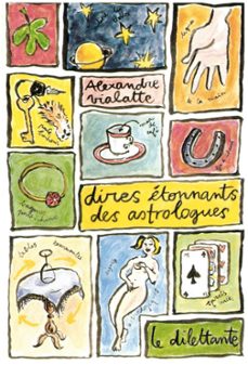 dires etonnants des astrologues (ebook)-alexandre vialatte-9782842634599