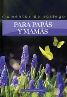para papas y mamas: momentos de sosiego-abi may-9783037306499