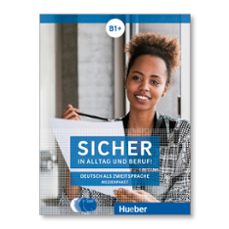 sicher alltag & beruf b1+ kursbuch+arbeitsbuch-9783190412099