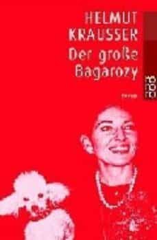 der grosse bagarozy-helmut krausser-9783499224799