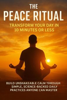 the peace ritual: transform your day in 10 minutes or less (ebook)-adrian carmichael-9783565121199