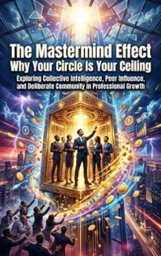 the mastermind effect: why your circle is your ceiling (ebook)-alex linden-9783565319299