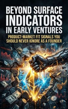 beyond surface indicators in early ventures-tessa morgan-9783565454099