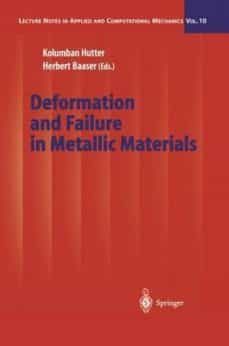 deformation and failure in metallic materials-kolumban hutter-herbert baaser-9783642056499