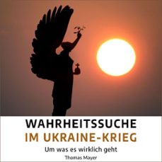 wahrheitssuche im ukraine-krieg (audiolibro)-thomas mayer-9783691494099