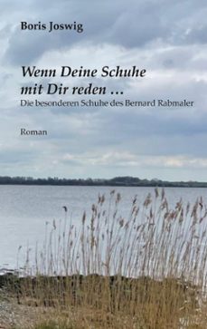 wenn deine schuhe mit dir reden ... (ebook)-boris joswig-9783695176199