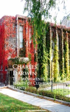 the movements and habits of climbing plants (ebook)-charles darwin-9783736412699