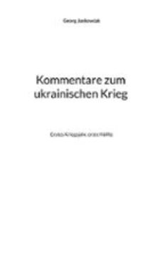 kommentare zum ukrainischen krieg (ebook)-9783759757999