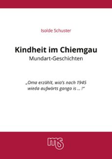 kindheit im chiemgau, mundart geschichten (ebook)-9783769335699