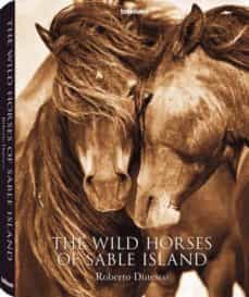 the wild horses of sable island-roberto dutesco-9783832798499