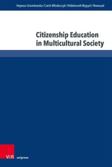 citizenship education in multicultural society (ebook)-daria hejwosz-gromkowska-celina czech-włodarczyk-dobrochna hildebrandt-wypych-9783847017899