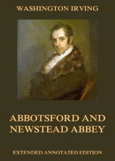 abbotsford and newstead abbey (ebook)-washington irving-9783849642099