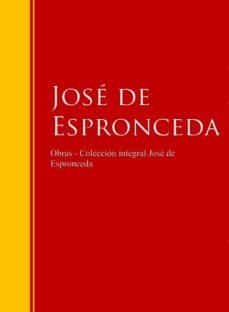 obras - coleccion jose de jose de espronceda (ebook)-jose de espronceda-9783959281799