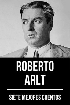 7 mejores cuentos de roberto arlt (ebook)-august nemo-9783968585499