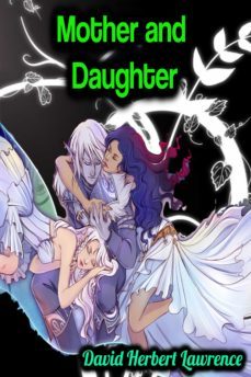mother and daughter - david herbert lawrence (ebook)-david herbert lawrence-9783985944699