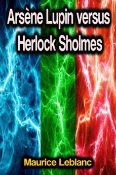 arsène lupin versus herlock sholmes (ebook)-maurice leblanc-9783986778699