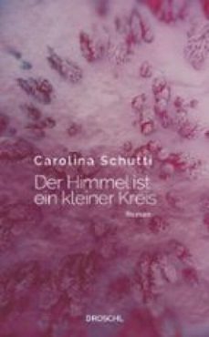 der himmel ist ein kleiner kreis (ebook)-carolina schutti-9783990590799