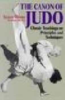 the canon of judo: classic teachings on principles and techniques-kyuzo mifune-9784770029799