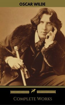 oscar wilde: the complete collection (golden deer classics) (ebook)-9786050469899