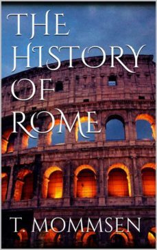 the history of rome. book i (ebook)-theodor mommsen-9786051764399