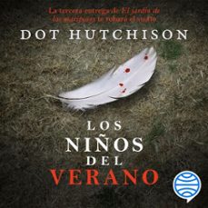 los niños del verano (audiolibro)-dot hutchison-9786070768699
