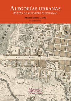 alegorias urbanas (ebook)-eulalia ribera carbó-9786071683199