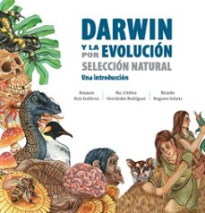 darwin y la evolucion por seleccion natural. una introduccion (ebook)-rosaura ruiz gutiérrez-ma. cristina hernández rodríguez-ricardo noguera solano-9786073064699