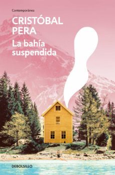 la bahia suspendida (ebook)-cristobal pera-9786073152099
