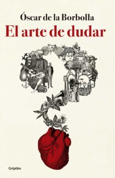 el arte de dudar (ebook)-oscar de la borbolla-9786073158299
