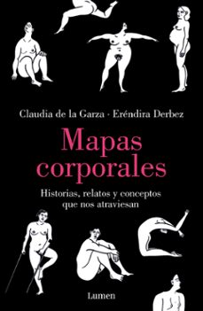 mapas corporales (ebook)-claudia de la garza-eréndira derbez-9786073829199