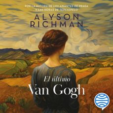 el ultimo van gogh (audiolibro)-alyson richman-9786073912099