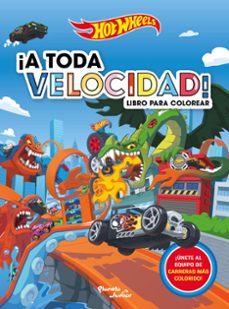 hot wheels. ¡a toda velocidad!-9786073939799