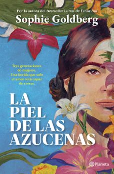 la piel de las azucenas-9786073943499