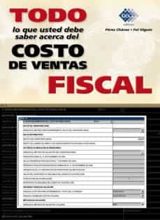 todo lo que usted necesita saber acerca del costo de ventas fiscal 2016 (ebook)-jose perez chavez-raymundo fol olguin-9786074409499