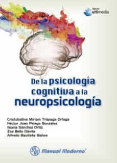 de la psicologia cognitiva a la neuropsicologia-9786074486599