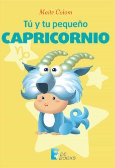 tu y tu pequeño capricornio (ebook)-maite colom-9786074806199